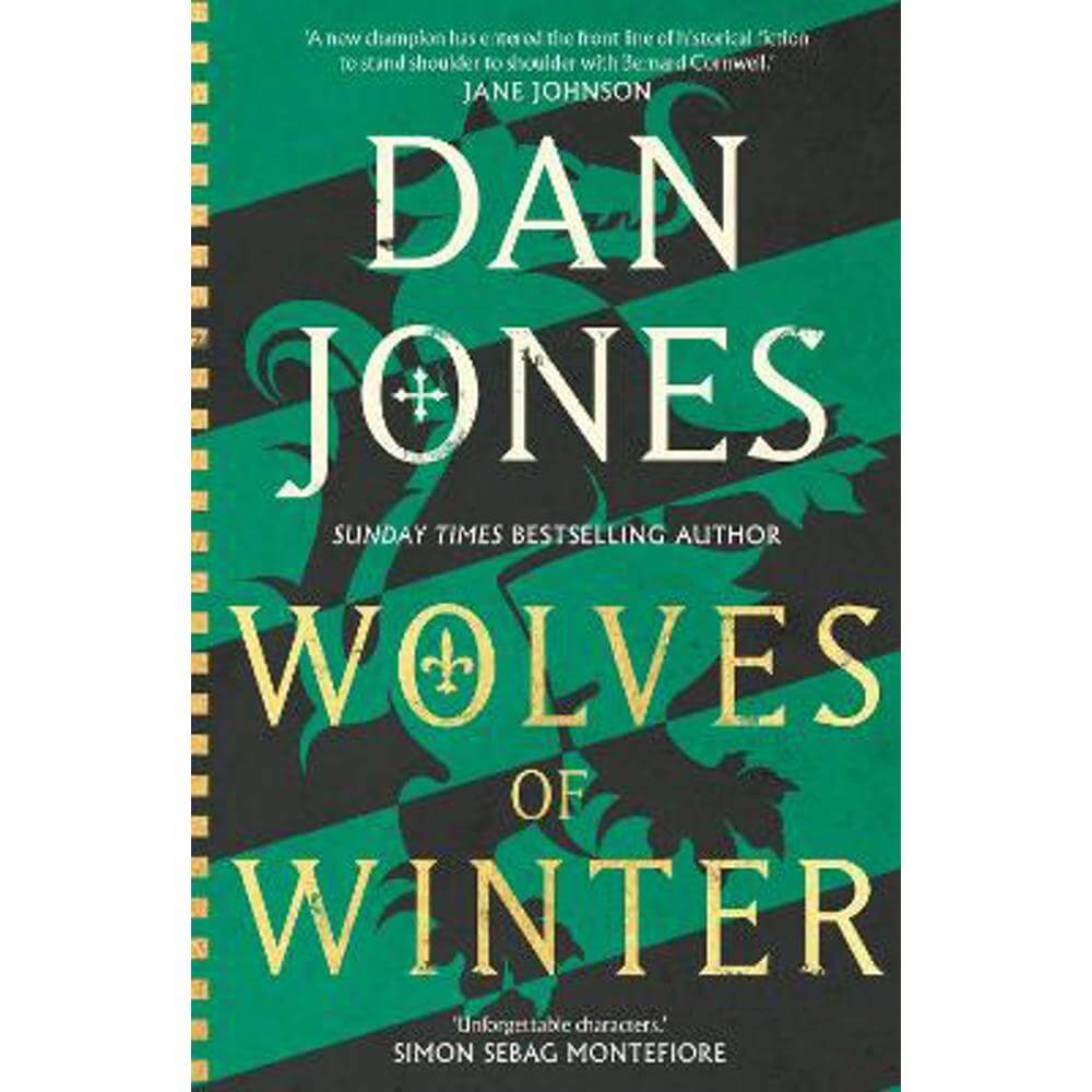 Wolves of Winter: The epic sequel to Essex Dogs from Sunday Times bestseller and historian Dan Jones (Hardback)